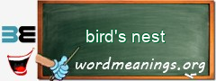 WordMeaning blackboard for bird's nest